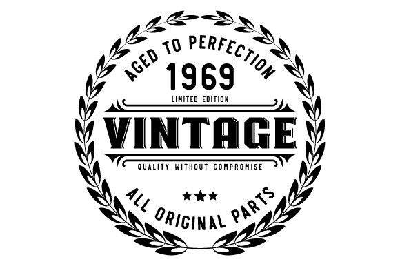 Download Vintage 1969 Aged to Perfection SVG EPS - 1969 Collection